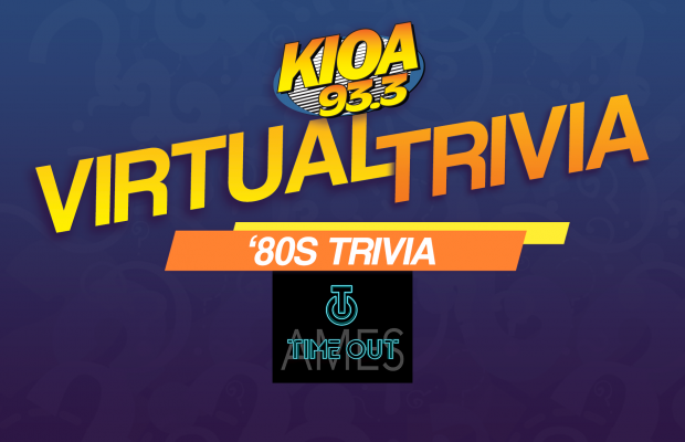 93.3 KIOA’s Virtual Trivia 8/27:  ‘80s