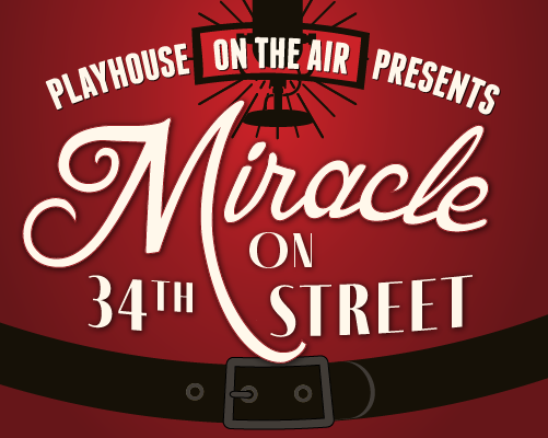 Playhouse on the Air Presents: Miracle on 34th Street