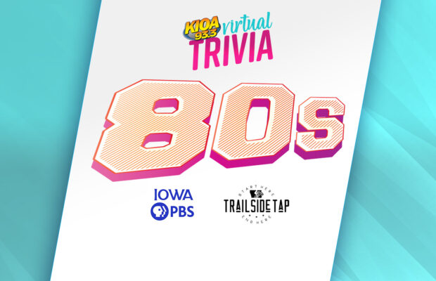 93.3 KIOA’s Virtual Trivia (3/4): ’80s