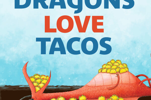 Dragons Love Tacos
