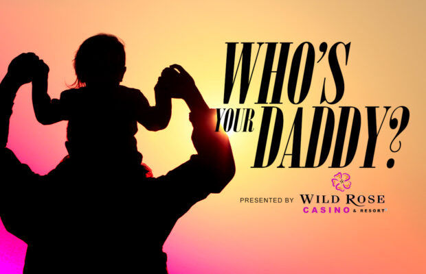 Theme Weekend: Who’s Your Daddy?