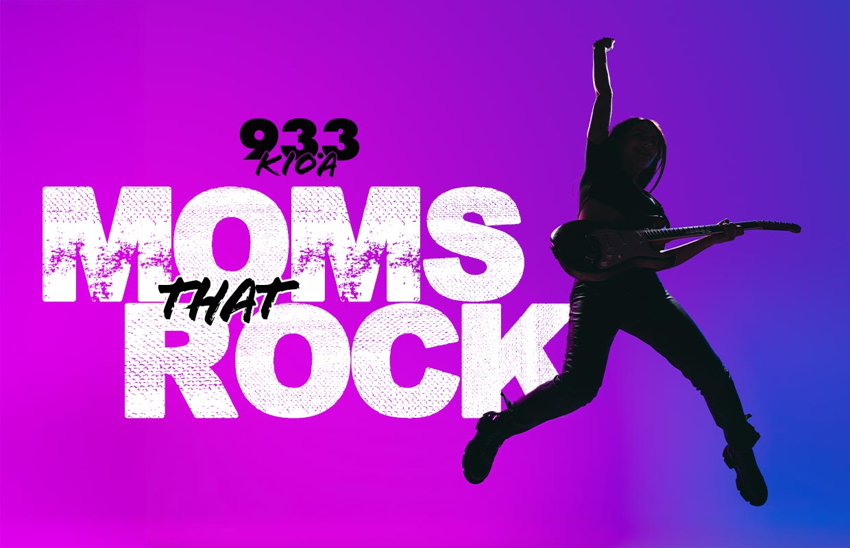 Mom With Rocks Theme Weekend: Moms That Rock | 93.3 KIOA